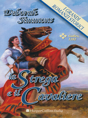 cover image of La strega e il cavaliere